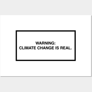 Warning: Climate change is real. Posters and Art